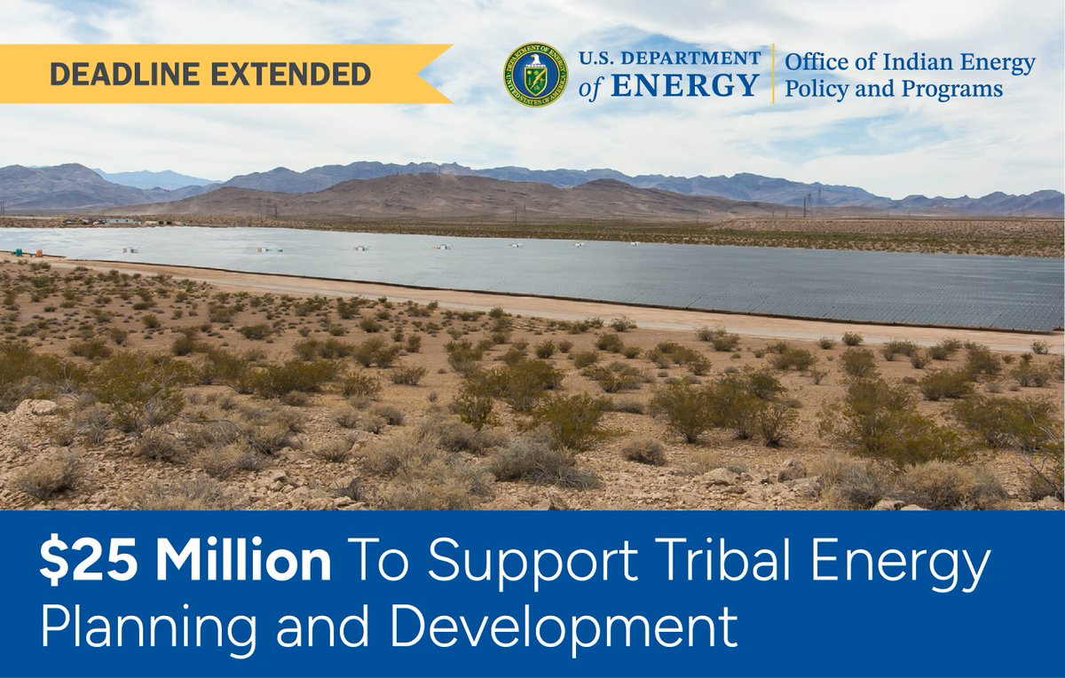 Office of Indian Energy | DOE (@doeindianenergy) on Twitter photo DEADLINE EXTENDED 🚨 for a $25M <a href="/ENERGY/">U.S. Department of Energy</a> funding opportunity to support Tribal energy planning and development. Funding supports energy planning, feasibility analyses, or energy design and development activities. Apply by March 20, 2025.
>>> ie-exchange.energy.gov/Default.aspx#F… DEADLINE EXTENDED 🚨 for a $25M <a href="/ENERGY/">U.S. Department of Energy</a> funding opportunity to support Tribal energy planning and development. Funding supports energy planning, feasibility analyses, or energy design and development activities. Apply by March 20, 2025.
>>> ie-exchange.energy.gov/Default.aspx#F…
