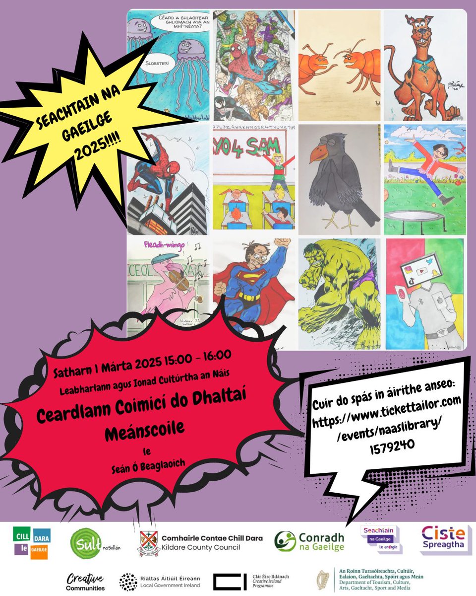 Kildare Library Service (@kildarelibrary) on Twitter photo Tá spásanna fós ar fáil don cheardlann coimice seo ar an Satharn 3-4, Leabharlann an Náis.
Cuir d’áit in áirithe gan mhoill agus cinntigh go mbeidh spás ann duit.
Some spaces are still available for this comic workshop this Saturday from 3-4 in Naas Library.  Ensure you don’t Tá spásanna fós ar fáil don cheardlann coimice seo ar an Satharn 3-4, Leabharlann an Náis.
Cuir d’áit in áirithe gan mhoill agus cinntigh go mbeidh spás ann duit.
Some spaces are still available for this comic workshop this Saturday from 3-4 in Naas Library.  Ensure you don’t