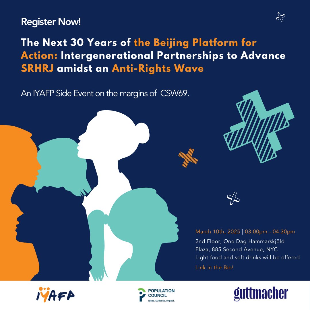 📢 #CSW69 Side Event – Don’t Miss Out!

Join <a href="/IYAFP/">IYAFP</a>, <a href="/Guttmacher/">Guttmacher Institute</a> &amp; <a href="/Pop_Council/">Population Council</a> for a powerful session!

📅 March 10 | 📍 NYC | ⏰ 3:00-4:30 PM NY Time
🔗 Register now: bit.ly/4hUZ0J7

#SRHRJ