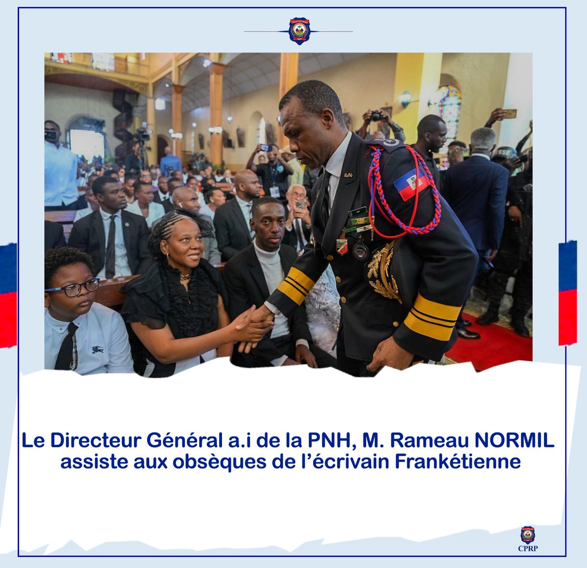 DGPNH-Coordination de Presse et des Relations Publiques/ Décès: Le Directeur Général a.i de la PNH salue les dépouilles de l’écrivain Frankétienne ce vendredi 28 février 2025, à l’église Saint-Pierre de Pétion-Ville.