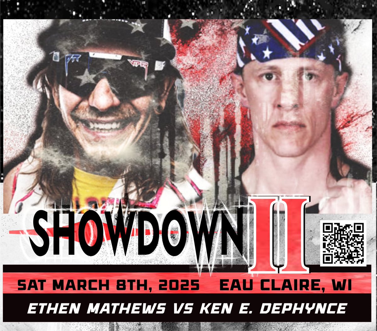 **MATCH ANNOUNCEMENT**
Showtime Pro Wrestling and Kramerica Entertainment presents SHOWDOWN II
Saturday March 8, 2025
American Legion Post 53
634 Water Street
Eau Claire, WI

TICKETS AVAILABLE at showtimeprowrestling.com

Ethen Mathews vs Ken E Dephynce