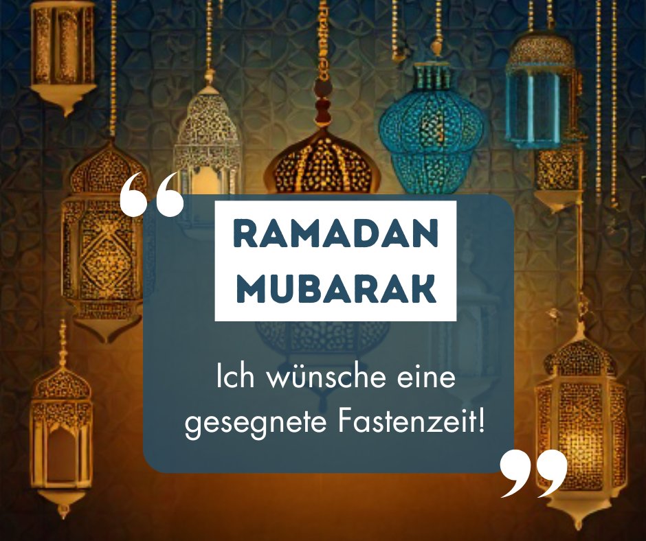 Allen Muslim*innen, die morgen mit dem Fasten beginnen, wünsche ich #Ramadan Mubarak – eine gesegnete #Fastenzeit! Ich wünsche euch eine schöne Zeit der Begegnungen und der Gemeinschaft mit Freund*innen und Familie. (BO)