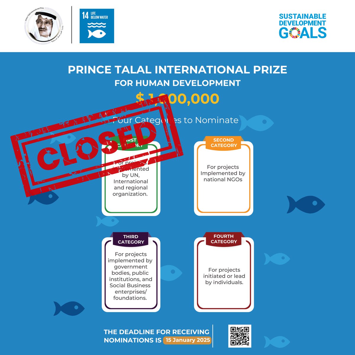 🚨 Nominations for the #Prince_Talal_International_Prize 2024 – SDG 14: Life Below Water is now CLOSED! 🚨

Thank you to everyone who submitted amazing projects for ocean preservation! 🌊

 Let’s keep working together to protect life below water for future generations.

#SDG14