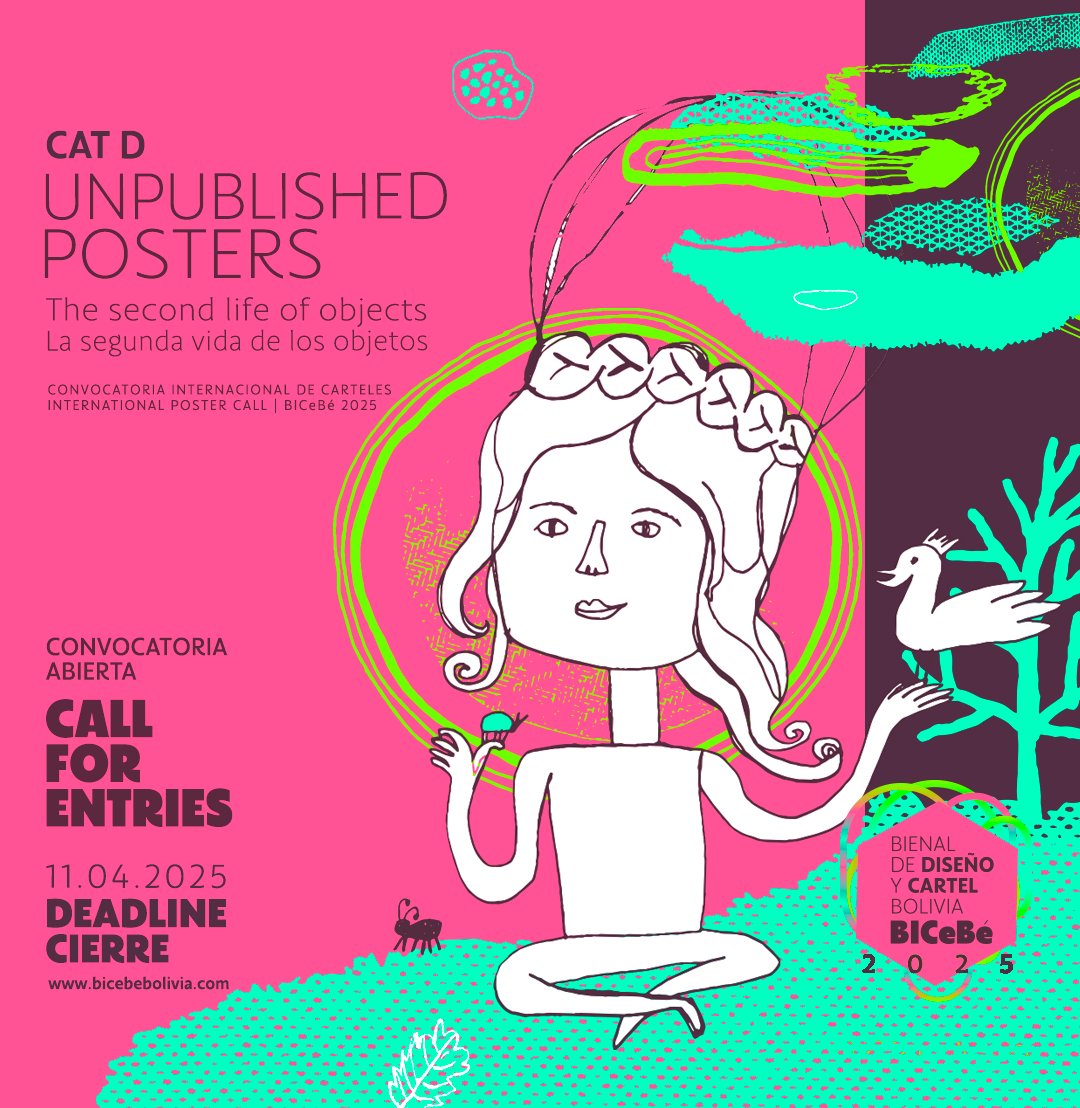 CONVOCATORIA INTERNACIONAL DE CARTELES BICeBé 2025
Categoría F ESTUDIANTES Cartel Inédito
Desacelera para avanzar
📍Info: linktr.ee/bicebebolivia
📍Cierre/Deadline: 11/Abr/2025
.
#bicebe2025