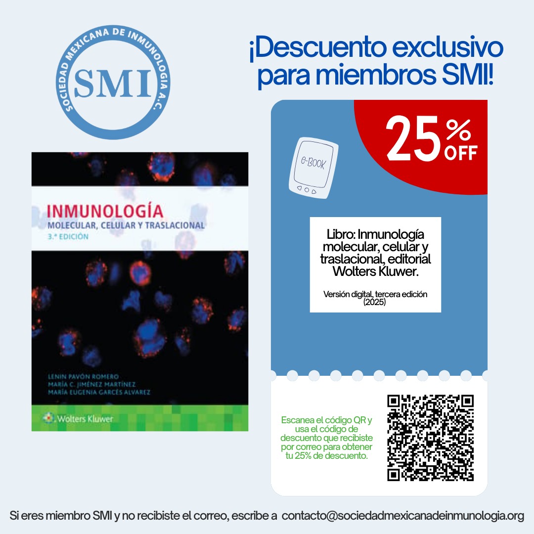 Como miembro de la SMI, podrás adquirir la versión digital de la tercera edición del libro Inmunología Molecular, Celular y Traslacional con un descuento adicional.  

Para ello, escanea el codigo QR y usa el código de descuento que recibiste por correo.