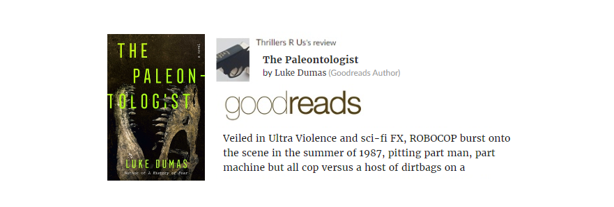 Charlie Foxtrot (@hashtagspiruli) on Twitter photo Quirky, intelligent, mercurial & colossal--THE PALEONTOLOGIST by <a href="/TheNewDumas/">Luke Dumas</a> is more than just a fuzzy love affair w/Cretaceous ceratopsians. It's fossils, dread, horror & fear. You'll totally dig it.
⭐️⭐️⭐️⭐️⭐️ #BookReview #amReading #Thrillers #Books
goodreads.com/review/show/73… Quirky, intelligent, mercurial & colossal--THE PALEONTOLOGIST by <a href="/TheNewDumas/">Luke Dumas</a> is more than just a fuzzy love affair w/Cretaceous ceratopsians. It's fossils, dread, horror & fear. You'll totally dig it.
⭐️⭐️⭐️⭐️⭐️ #BookReview #amReading #Thrillers #Books
goodreads.com/review/show/73…