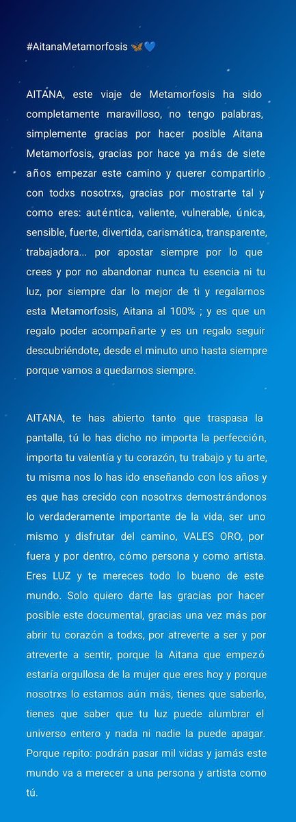 PatriAitanerBug's tweet photo. #AitanaMetamorfosis 🦋

Ha sido un viaje maravilloso, un regalo auténtico. @Aitanax gracias por hacerlo posible y por atreverte a ser y sentir, cada día estamos aún más orgullosxs de tí, eres LUZ, inspiración y ejemplo a seguir; te amamos y Vamos a quedarnos siempre💙

✉️: https://t.co/lvfw4ZnsGi
