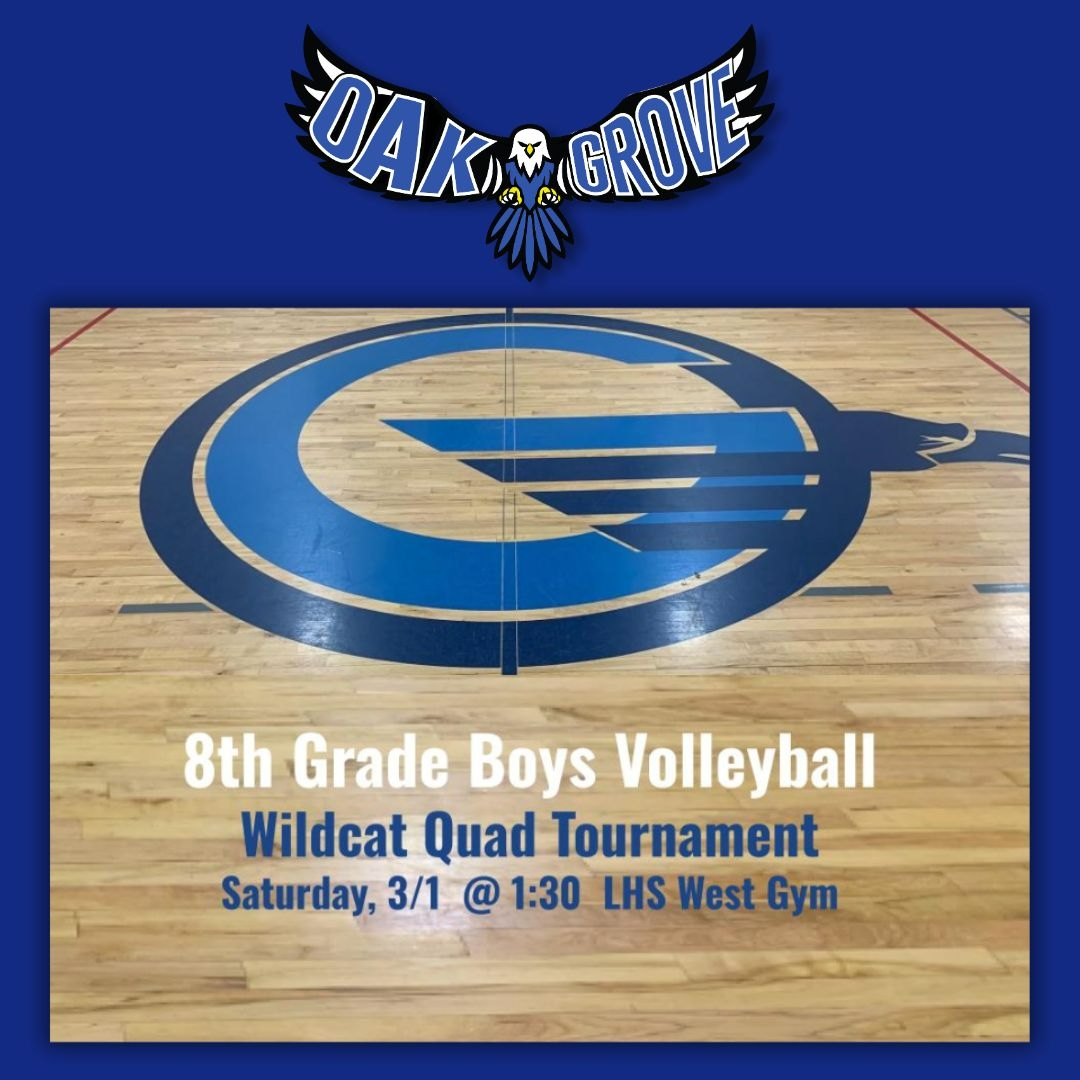 🏅Come cheer on our Wrestling team as they compete at the IESA Sectionals tomorrow, and support our boys volleyball teams as they compete in the Wildcat Quad Tournament!

Don’t miss the chance to show your Eagle pride and support our amazing athletes!

#OakGrovePride #OGD68
