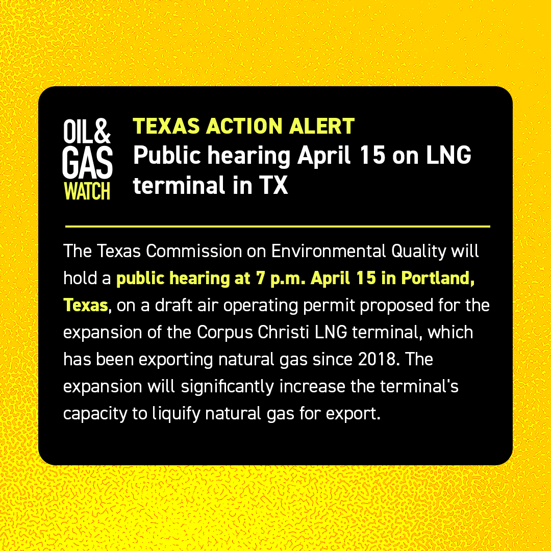 Oil and Gas Watch (@oil_watch) on Twitter photo Public hearing April 15 on LNG terminal in TX
oilandgaswatch.org/alert/rec_cuue…
<a href="/ChispaTexas/">Chispa TX</a> <a href="/EnvironmentTex/">Environment Texas</a> <a href="/txenvironment/">Texas Campaign for the Environment</a> <a href="/TexasSierraClub/">Texas Sierra Club</a> <a href="/PublicCitizenTX/">Public Citizen Texas</a> <a href="/callerdotcom/">Corpus Christi Caller-Times</a> Public hearing April 15 on LNG terminal in TX
oilandgaswatch.org/alert/rec_cuue…
<a href="/ChispaTexas/">Chispa TX</a> <a href="/EnvironmentTex/">Environment Texas</a> <a href="/txenvironment/">Texas Campaign for the Environment</a> <a href="/TexasSierraClub/">Texas Sierra Club</a> <a href="/PublicCitizenTX/">Public Citizen Texas</a> <a href="/callerdotcom/">Corpus Christi Caller-Times</a>
