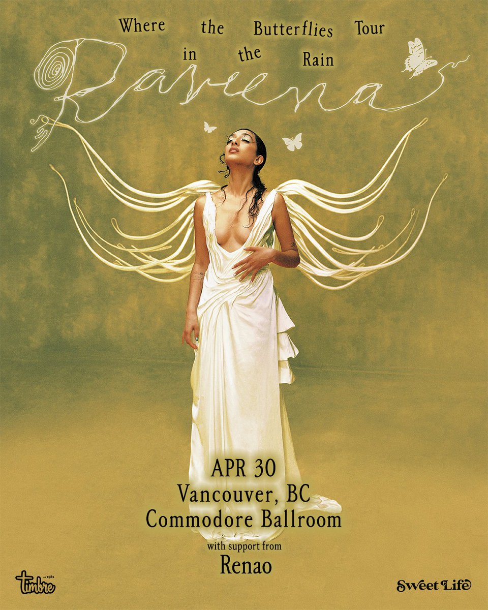 Timbre Concerts (@timbreconcerts) on Twitter photo Raveena Presents: Where the Butterflies Tour in the Rain With Guest Renao - April 30, 2025 <a href="/commodorevcr/">Commodore Ballroom</a> Vancouver, BC - Tickets: ticketmaster.ca/event/11006254… Raveena Presents: Where the Butterflies Tour in the Rain With Guest Renao - April 30, 2025 <a href="/commodorevcr/">Commodore Ballroom</a> Vancouver, BC - Tickets: ticketmaster.ca/event/11006254…