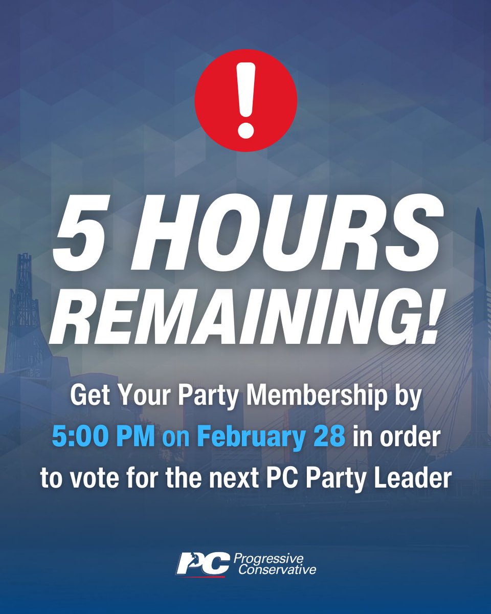 ‼️ 5 HOURS LEFT! ‼️

You have until 5:00 PM today to buy or renew your PC Party membership if you want to vote for our next Leader!

SIGN UP ➡️ pcmanitoba.com/become-a-member