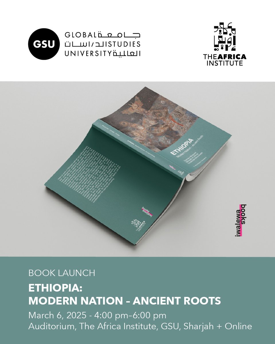 Book Launch: Join us on March 6 (4-6 PM UAE) for "Ethiopia: Modern Nation – Ancient Roots," edited by Dagmawi Woubshet, Elizabeth W. Giorgis &amp; <a href="/suralem04/">Surafel Wondimu Abebe</a>. Screening by <a href="/Setaweet1/">Setaweet Movement</a> + talk w/ <a href="/SehinSehina/">Sehina Teferra</a> and more.

Register to attend in-person or online. 
theafricainstitute.org/institute-prog…