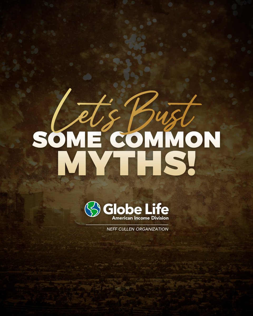 NeffCullenOrg's tweet photo. Don’t fall for the myths, know the facts! 

#NeffCullenOrganization #GlobeLife #MakeTomorrowBetter #KnowTheTruth #ProtectYourFuture #InsuranceMatters https://t.co/y0ulUc8jL9