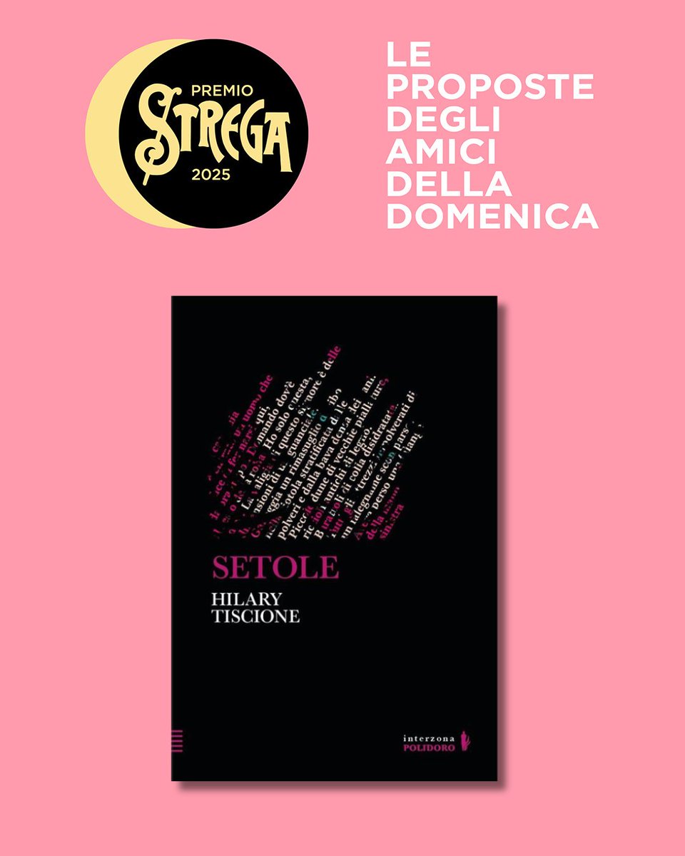 Hilary Tiscione, «Setole» (Alessandro Polidoro), proposto da Filippo Bologna.

Scopri gli altri titoli proposti dagli Amici della domenica sul nostro sito: premiostrega.it/PS/proposte/
#premiostrega2025