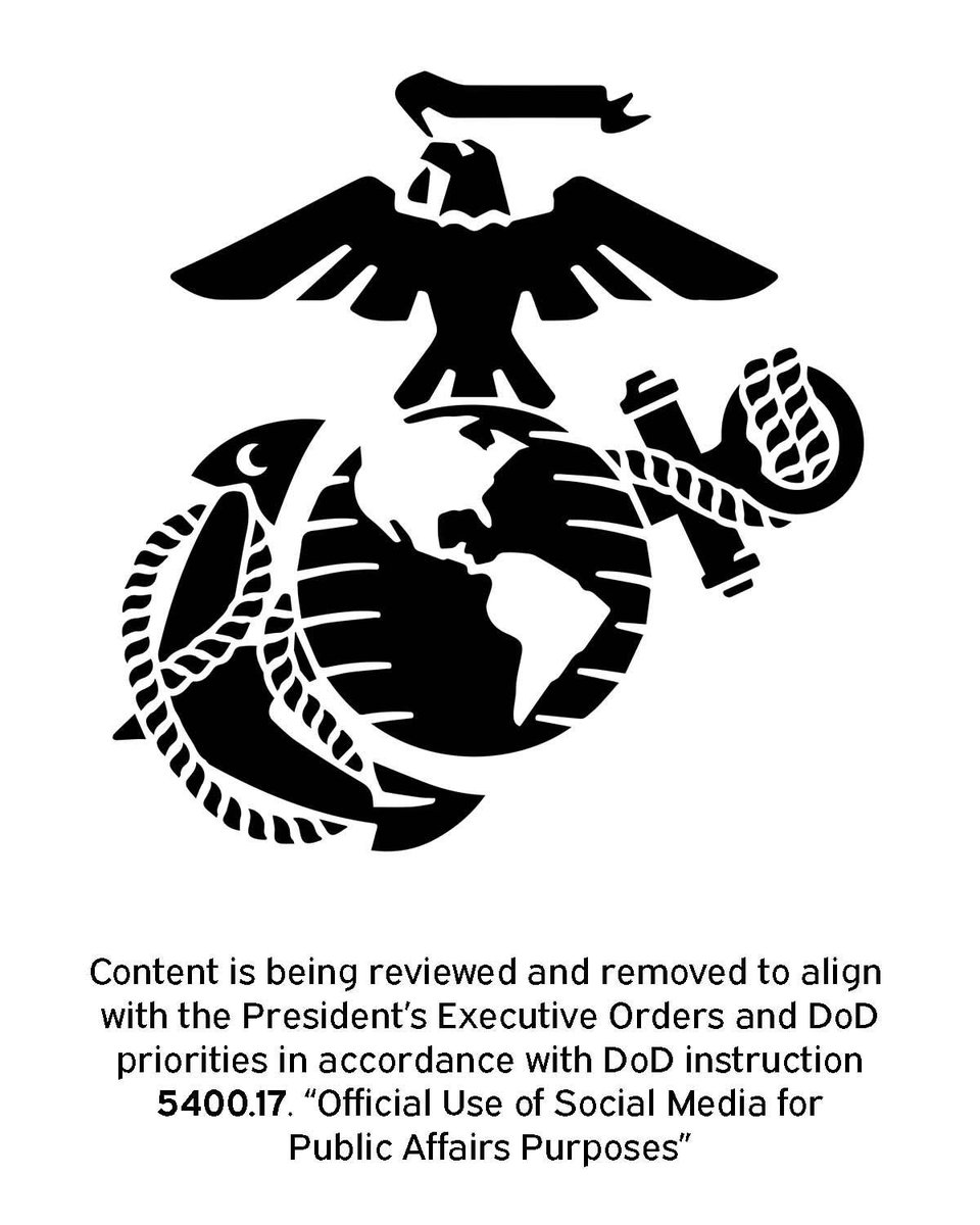 In alignment with Department of Defense (DoD) Instruction 5400.17 and recent Executive Orders issued by the President, the United States Marine Corps is reviewing and adjusting its social media content to ensure compliance with DoD policies and priorities.