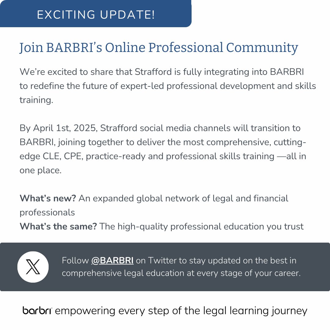 MAJOR ANNOUCEMENT📢

By April 1st, 2025, Strafford social media channels will transition to BARBRI, joining together to deliver the most comprehensive, cutting-edge CLE, CPE, practice-ready and professional skills training—all in one place.

Follow <a href="/barbri/">BARBRI</a> today to stay updated!