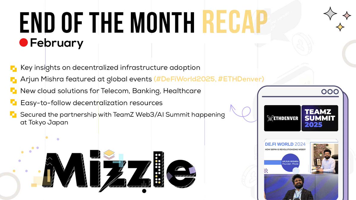 It's been an incredible February at Mizzle!
Here's a quick recap:
✅ Unpacked what's driving #DePIN adoption and making decentralized tech more accessible.
✅ Our very own Arjun Mishra spoke at #DeFiWorld2025 and made valuable connections at #ETHDenver.
✅ Launched targeted,