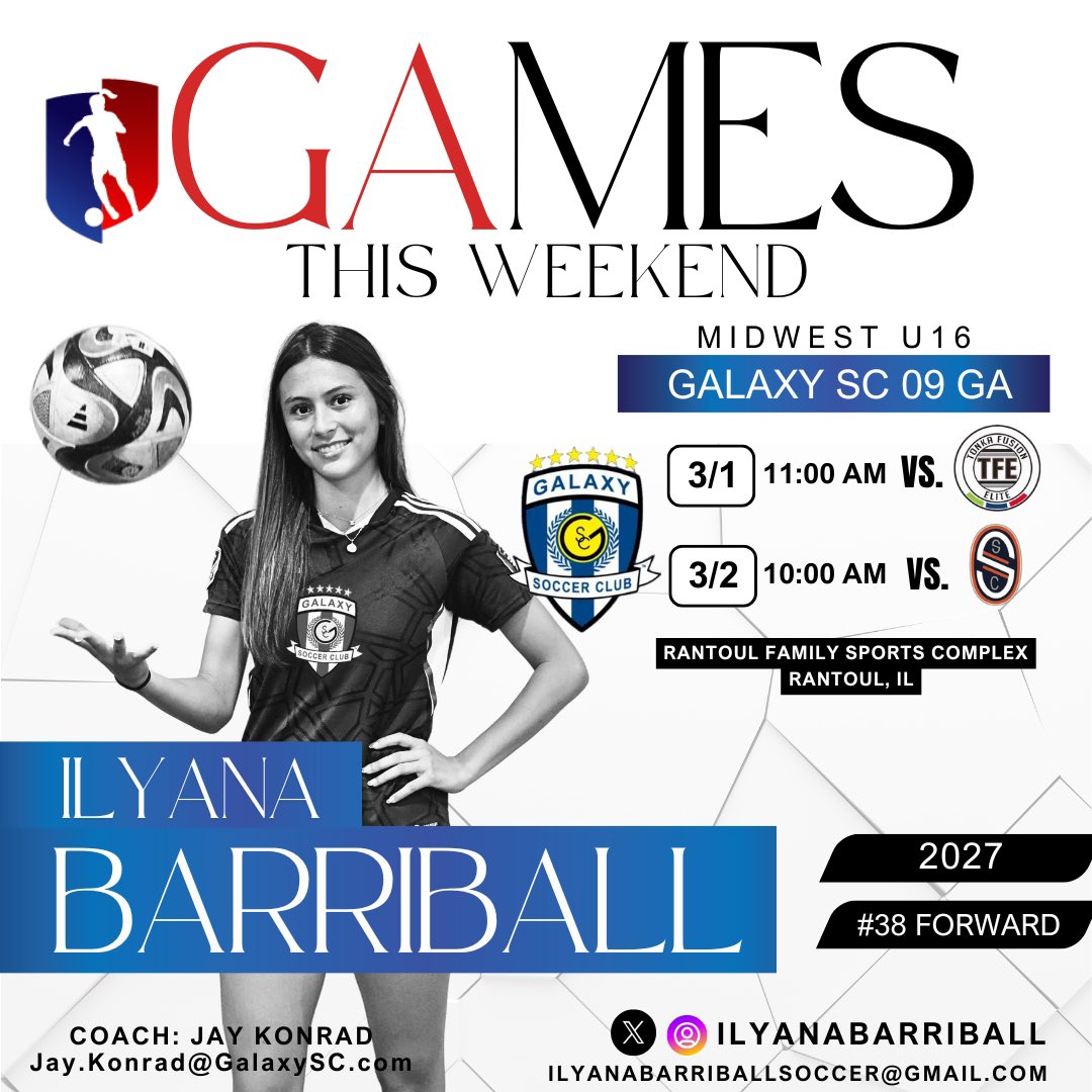 Ilyana Barriball 2027 (@ilyanabarriball) on Twitter photo Ready for our last two GA games of the season this weekend! ⚽️❄️ Game times below⬇️⬇️
<a href="/GalaxySCIL/">Galaxy Soccer Club</a> <a href="/GAcademyLeague/">Girls Academy</a> <a href="/galaxy09GA/">Galaxy2009GA</a> <a href="/ImYouthSoccer/">ECNL/GA/Recruiting/College Soccer</a> <a href="/PrepSoccer/">Prep Soccer ⚽️</a> <a href="/TopDrawerSoccer/">TopDrawerSoccer</a> <a href="/TheSoccerWire/">SoccerWire</a> <a href="/VicOlorunfemi10/">Victor Olorunfemi</a> <a href="/travismclark/">Travis Clark</a> Ready for our last two GA games of the season this weekend! ⚽️❄️ Game times below⬇️⬇️
<a href="/GalaxySCIL/">Galaxy Soccer Club</a> <a href="/GAcademyLeague/">Girls Academy</a> <a href="/galaxy09GA/">Galaxy2009GA</a> <a href="/ImYouthSoccer/">ECNL/GA/Recruiting/College Soccer</a> <a href="/PrepSoccer/">Prep Soccer ⚽️</a> <a href="/TopDrawerSoccer/">TopDrawerSoccer</a> <a href="/TheSoccerWire/">SoccerWire</a> <a href="/VicOlorunfemi10/">Victor Olorunfemi</a> <a href="/travismclark/">Travis Clark</a>
