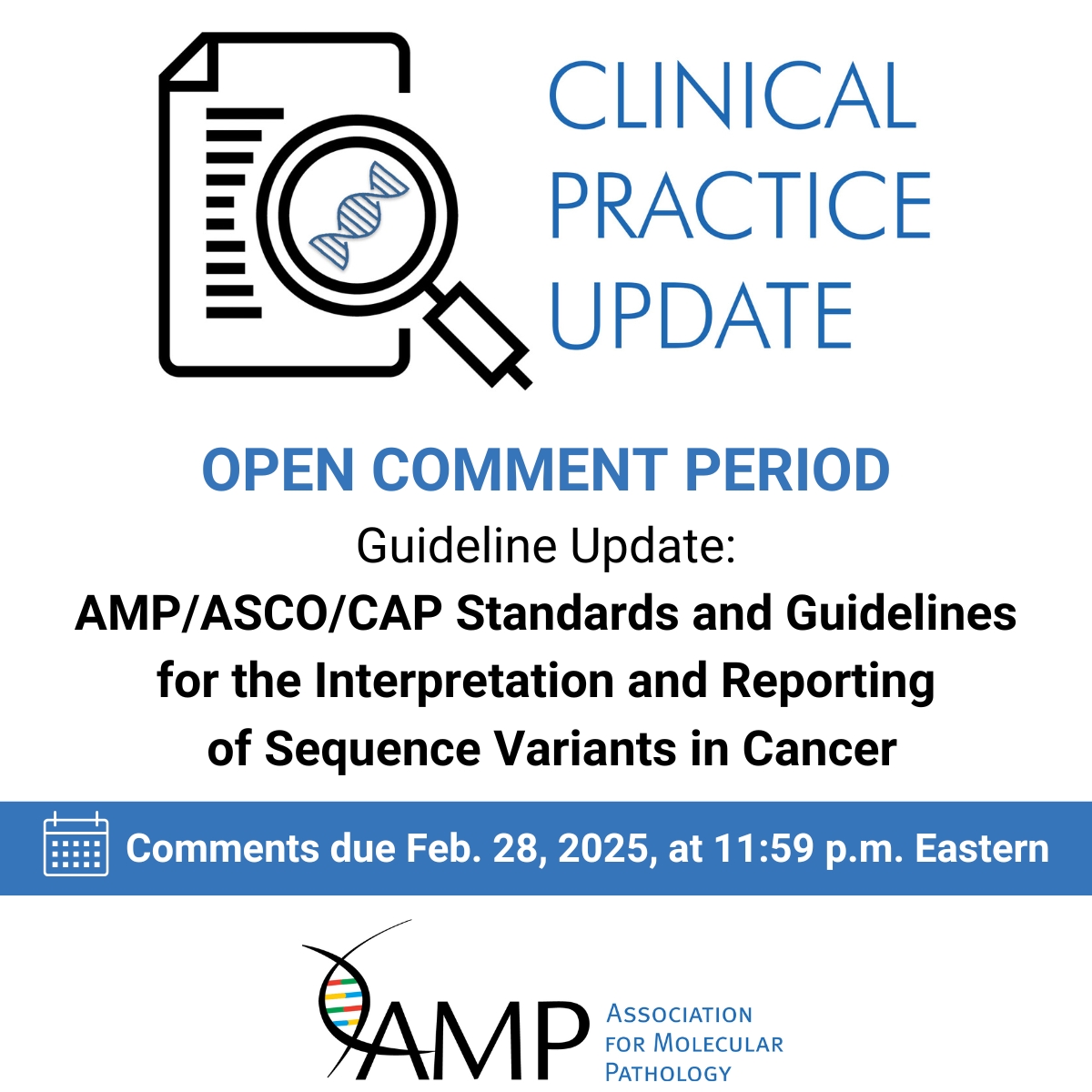 📣Open comment period closes today, Feb. 28!

We convened an expert working group to update the guideline for 🧬classification, annotation, interpretation and reporting of somatic sequence variants🧬.

Read the draft and submit comments: amp.org/clinical-pract….