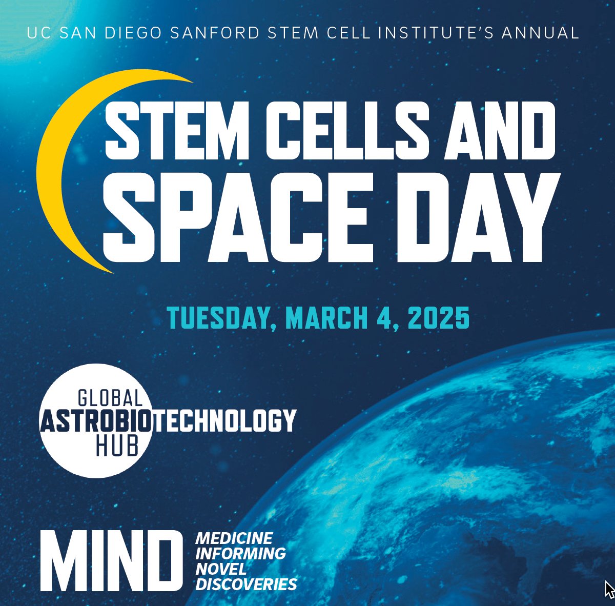 ucsdstemcell's tweet image. bit.ly/4icwimY Join us for our Stem Cells and Space Day, featuring the 3rd annual Global Astrobiotechnology Hub event followed by our MIND (Medicine Informing Novel Discoveries) discussion on March 4. Follow the link below to join via Zoom. #stemcells #space #ISS #cancer