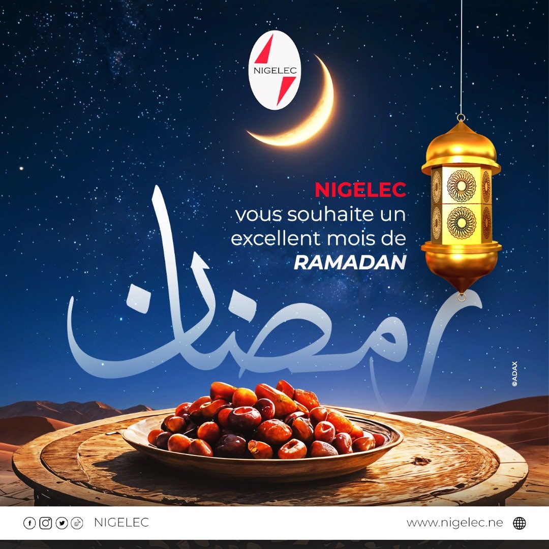 #Nigelec vous souhaite un excellent mois de #Ramadan 

#RamadanKareem 
#ramadan2025