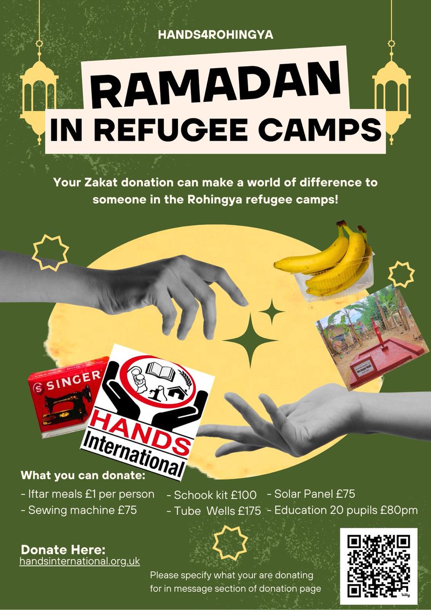 HANDS4ROHINGYA's tweet image. Please donate to help
#Rohingya refugees in the camps this #Ramadan 

Choose from: iftar meals,school kits, solar panels,sewing machines, tube wells,education 🤲

When donating please write where you would like your funds to be allocated: handsinternational.org.uk

#Ramadan2025 ☪️