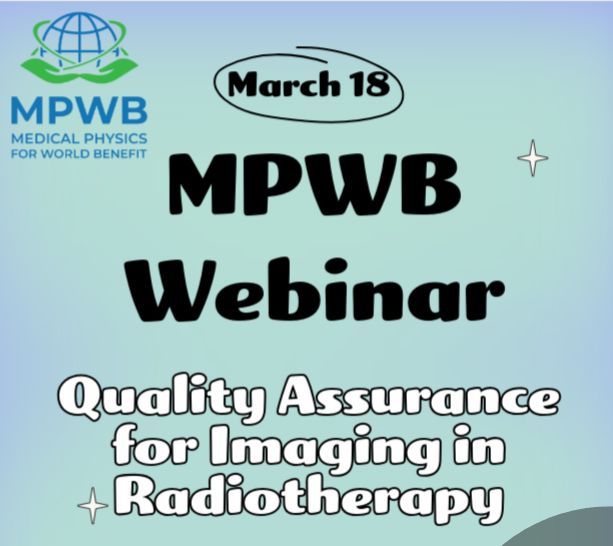 #MPWB Webinar Series 2025

Join us for our next session!

📅 March 18, 2025
09:00 ET | 13:00 GMT | 15:00 CET

Topic: QA for Imaging in Radiotherapy

Speaker: Dr. Ramiro Pino (USA)
Moderators: Sarah Ashmeg &amp; Arjit Baghwala

🔗 Register now: buff.ly/4koQAf1