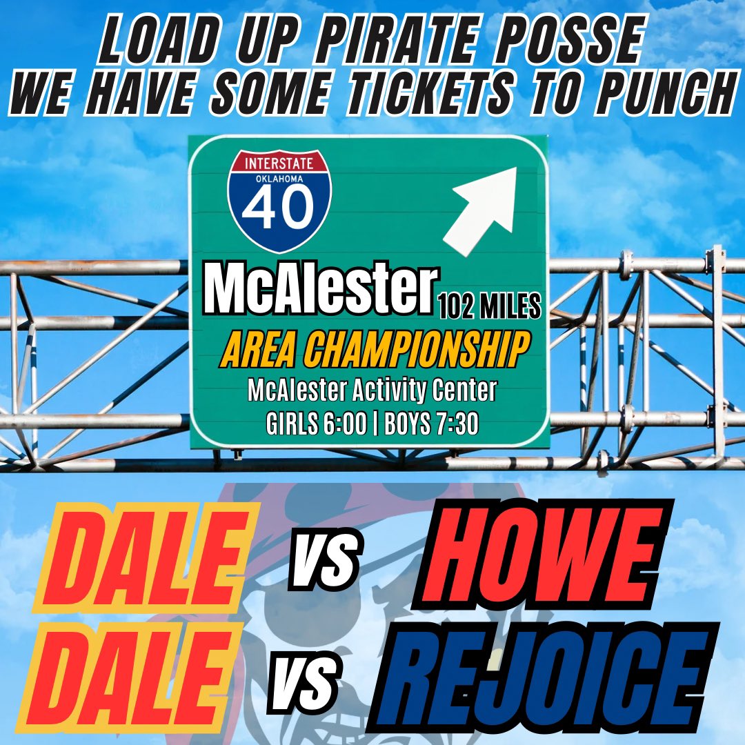 WE’RE HEADED SOUTHEAST! We dock our ship in McAlester tonight at the MAC for the Area Championship! The Lady Pirates take on Howe at 6:00 and the Pirates take on Rejoice Christina at 7:30! Pack the Mac Pirate Nation! We’ll see you in the 918! Go Dale! #Built4It #Navigating9