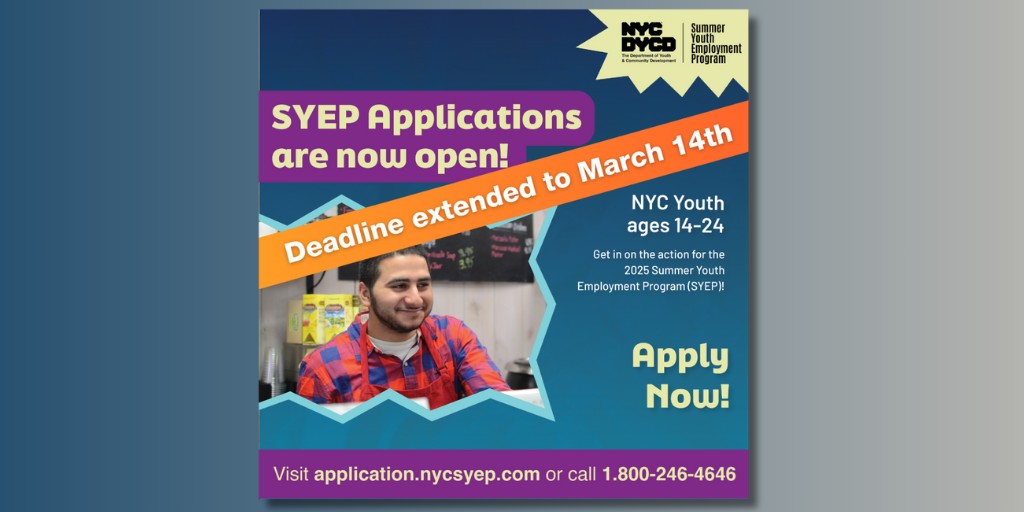 SYEP Applications are now extended to March 14th! Use the correct PIN when applying:
🔹 Queens: 466406
🔹 Brooklyn: 943988
🔹 Manhattan/Bronx: 650204
🔹 For Youth with Barriers (Court-involved, Homeless, Foster Care): WPA282390

Need help? Call 718-947-7640.
#Palnewyork, #NYCJobs