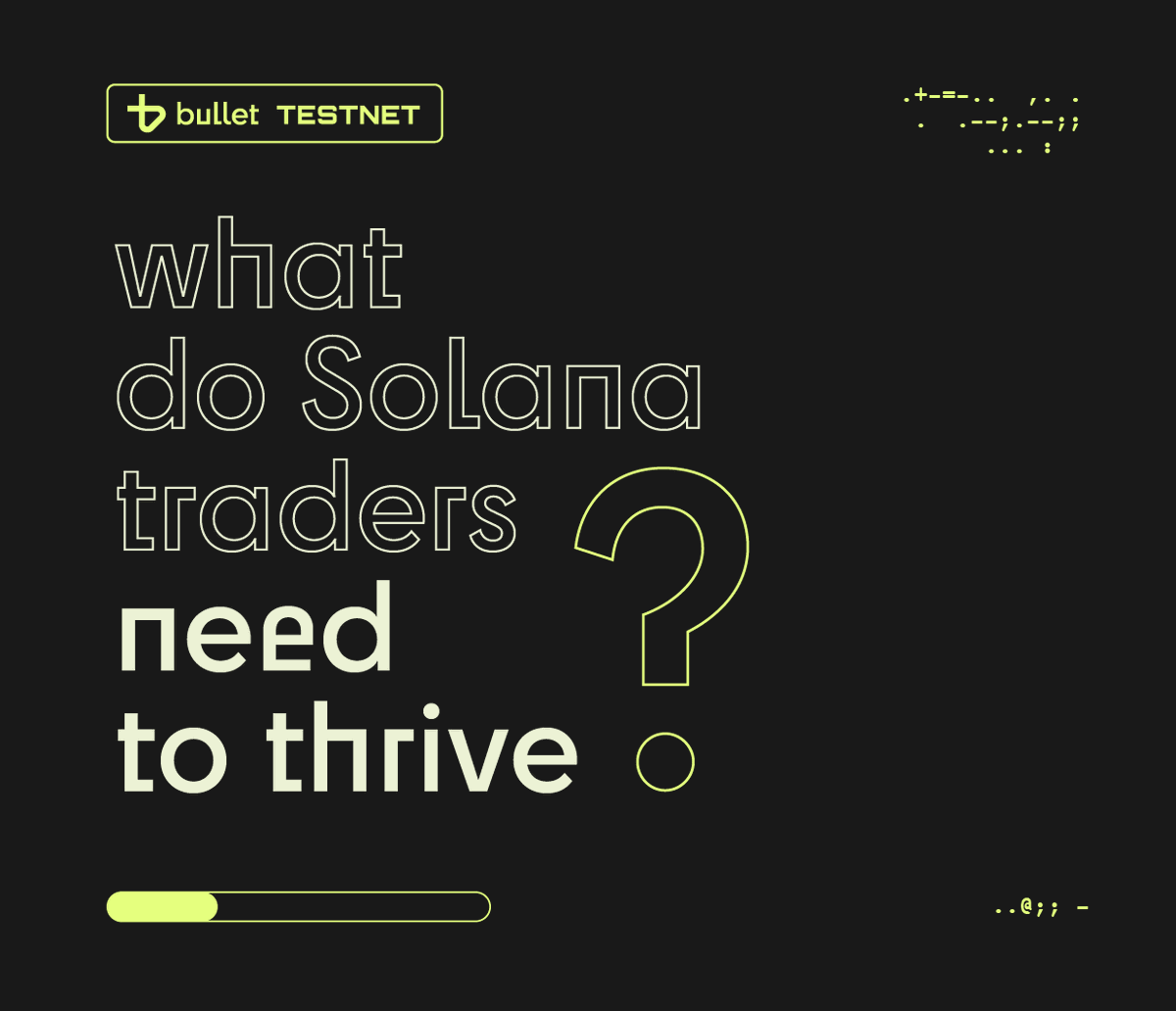 Bulletxyz's tweet photo. We’re building with one question in mind:

What do @solana traders need to thrive?

The answer?

Speed, reliability, transparency and the confidence that trades will execute when it matters most. https://t.co/tiTTgp0g6f