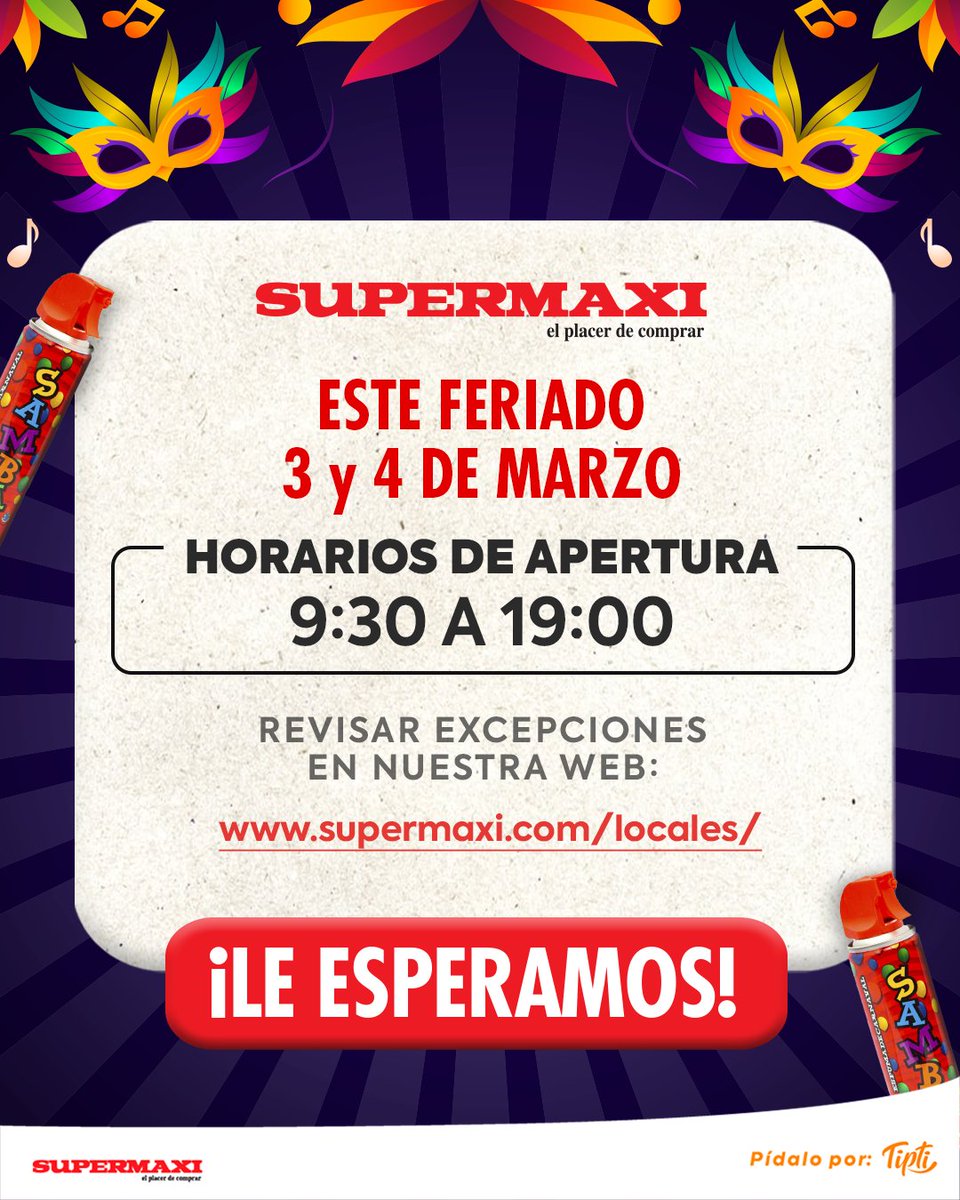 ¡Disfrute de su feriado de carnaval del 3 y 4 de marzo! 😍

Supermaxi atenderá de 9:30am a 19:00pm
🛒
⏰ Encuentre los horarios de su local más cercano aquí  supermaxi.com/locales/

Locales dentro de centros comerciales se rigen al horario de cada uno.