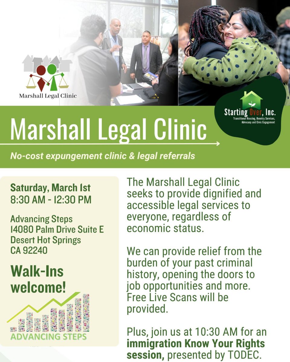Walk Ins Welcome tomorrow for FREE Live Scans!! Join us at Advancing Steps in Desert Hot Springs for the Marshall Legal Clinic, PLUS an Immigration Know Your Rights session from TODEC. See you there!