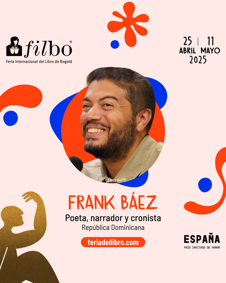 🇩🇴 Frank Báez, poeta y cronista dominicano, nos acompaña en la #FILBo2025. Su poesía dialoga con la música, el performance y el arte visual, creando así una experiencia que viviremos con #LasPalabrasdelCuerpo

*Conoce toda la información de la FILBo en feriadellibro.com