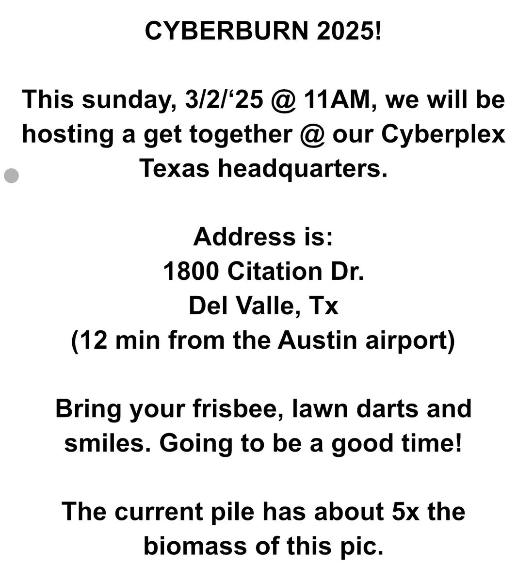 Hey Texas!

We put together an event at our HQ this weekend. BBQ/Product Demo/Burn. 

Massive pile of brush &amp; trees will be going up @ 11 am. 

RSVP here. 

forms.gle/mkJv8G25c46y8y…

Hope to see you Sunday!