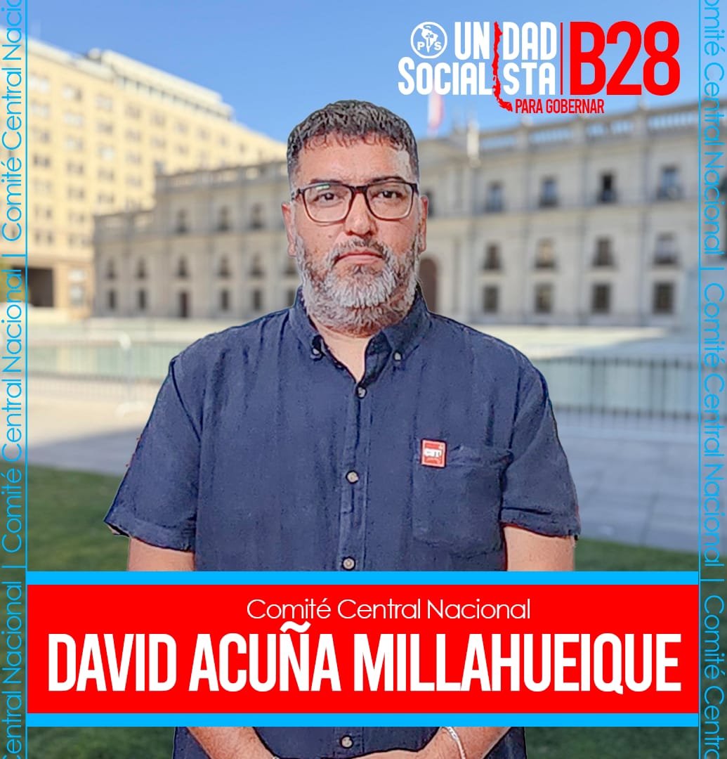 Compañeras y compañeros del Partido Socialista,

Soy David Acuña Millahueique, trabajador, dirigente sindical, presidente de la CUT y militante socialista. Me presento como candidato al Comité Central de nuestro partido. Mi vida ha estado dedicada a defender los derechos de las y