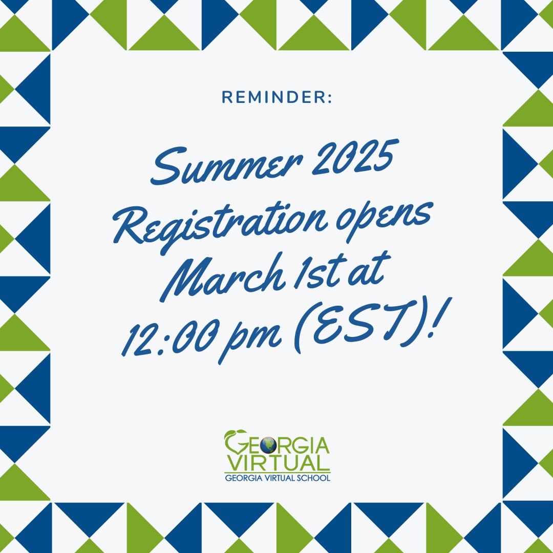 Today is the day! Registration for Georgia Virtual School Summer 2025 courses opens on March 1st at 12:00 PM (EST).

Visit gavirtualschool.org/Course-Info/Su… for specific course offerings and gavs.geniussis.com/PublicWelcome.… to sign up.