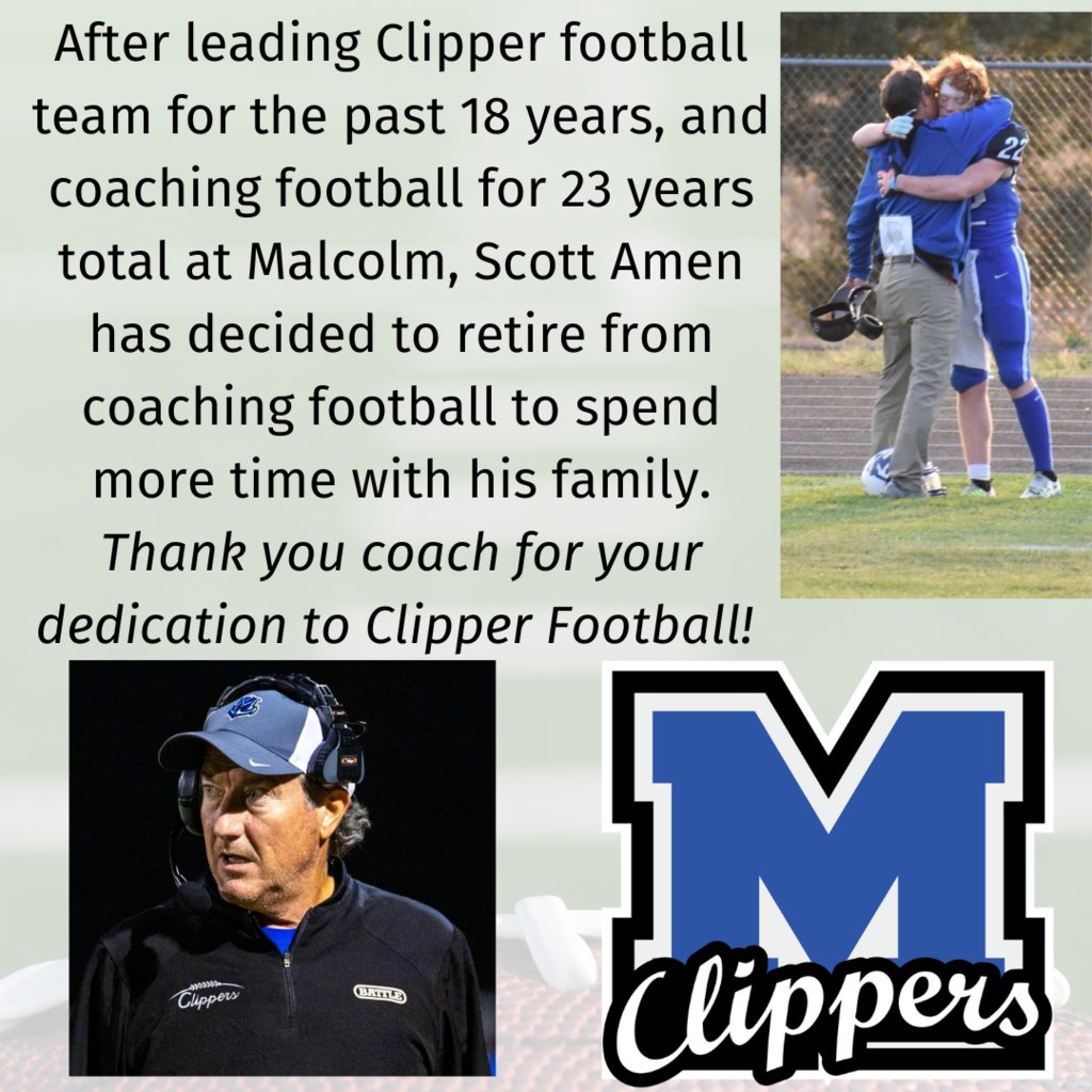 We thank Coach Amen for his continued service to Malcolm Schools, and the Malcolm community. He will continue to teach and coach track in the spring. Wishing you the best of times with your family coach! Don't get injured in grandpa duties!