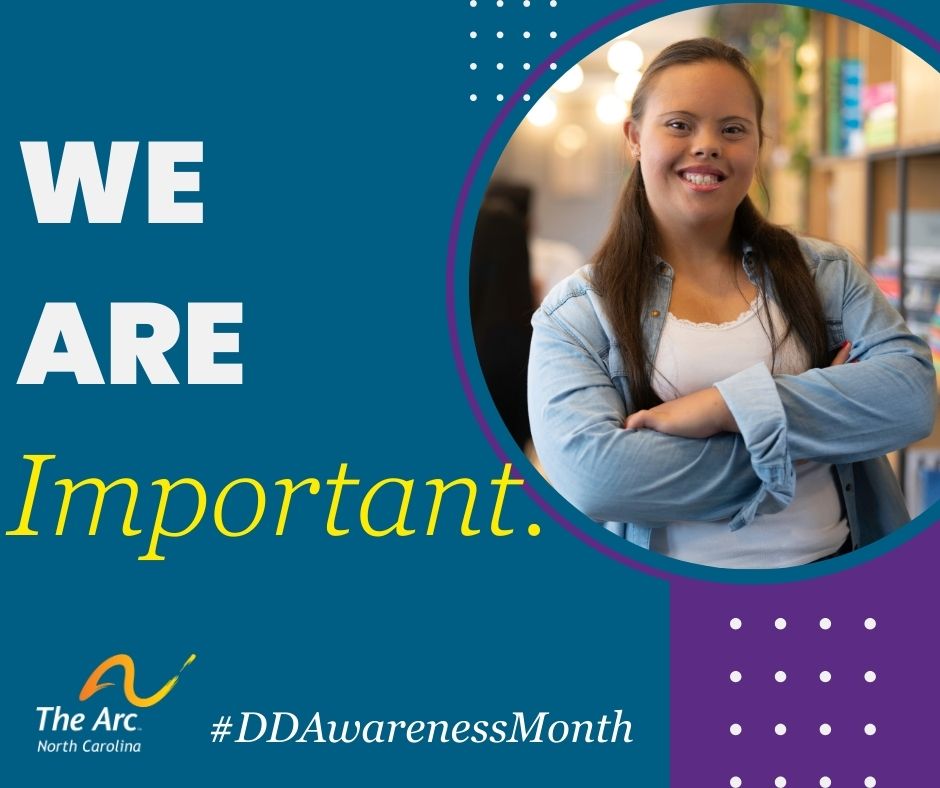 TheArcofNC's tweet photo. March is Developmental Disabilities Awareness Month! Let’s celebrate the achievements and contributions of individuals with developmental disabilities and advocate for equal opportunity and inclusion.  #WeAreImportant #DDAwarenessMonth #DDAM2025 #DDAdvocacy #InclusionMatters https://t.co/2eH7KXyU7Y