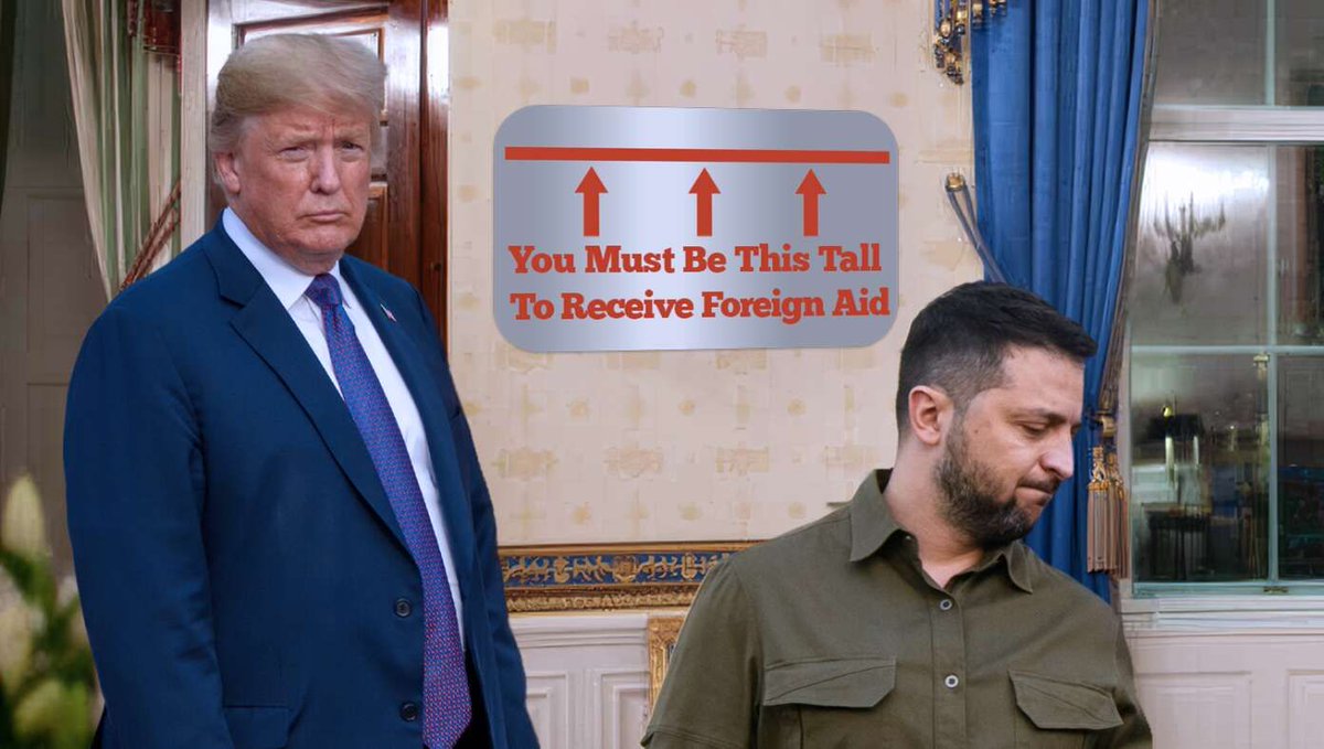 Trump Hangs Up Sign In White House 'You Must Be This Tall To Receive Foreign Aid' buff.ly/3EYY3kF