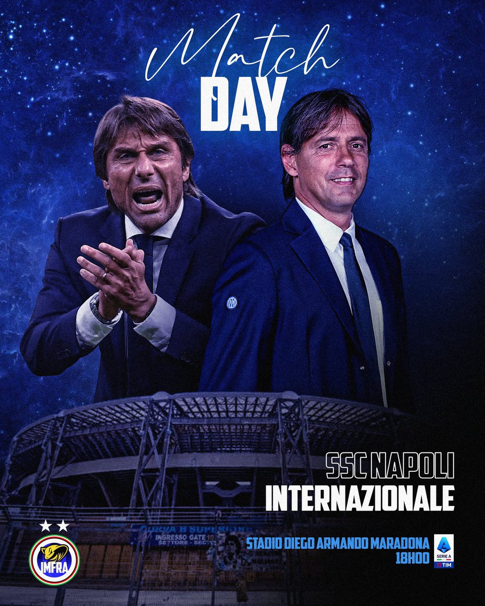 ⚫️ MATCHDAY 🔵 

🏆 Serie A  
🆚 SSC Napoli           
🏟️ Stadio Diego Armando Maradona      
⌚️ 18h00