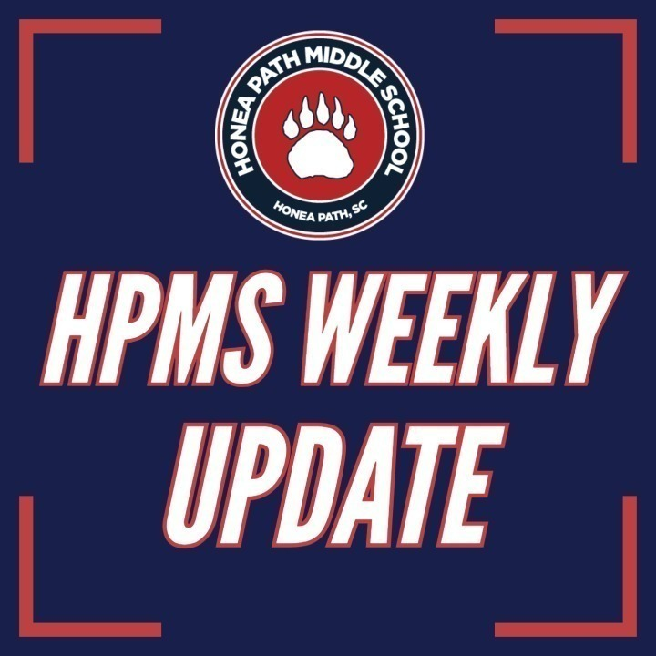 HPMS_Cubs's tweet photo. Good evening,

I hope you all had a great week! Please click or copy/paste the link for this week's Update:

https://t.co/bUYyOi5Uy3

Thank you,

John Michael Hall, Principal of Honea Path Middle School https://t.co/4ZxgAaxsCm