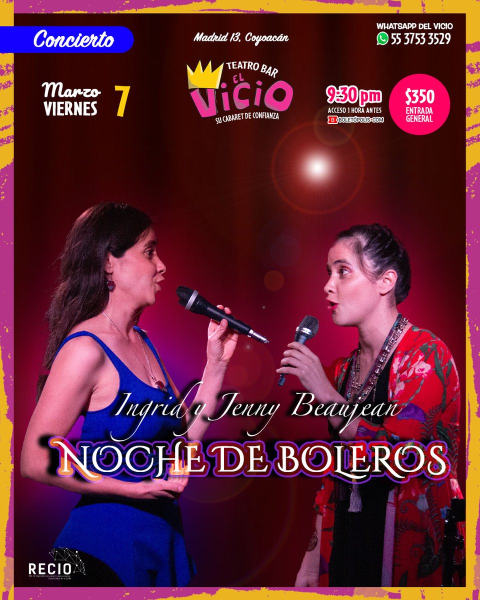 #CarteleraDelVicio 🥂
Viernes 7 de marzo
21:30hrs

<a href="/IngridBeaujean/">Ingrid Beaujean</a>  y <a href="/JenBeaujean/">Jenny Beaujean</a> presentan
#NocheDeBoleros 🎤

Info y boletos aquí 👇
🎟️ blt.mx/q7x

Ciclo #MujeresAlVicio 💃
#20AñosDelVicio 🪩