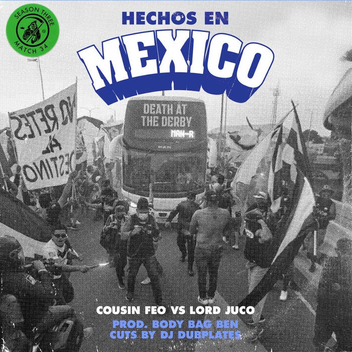 Kris Kromanski (@kriskromanski) on Twitter photo "HECHOS EN MEXICO"
@CousinFeo x <a href="/LordJuco/">Lord Juco</a>
#DeathAtTheDerby 💀⚽🏟️
Prod. <a href="/BodyBagBen1/">BodyBagBen</a>
Cuts <a href="/DjDubplates/">Dj Dubplates</a>
Mix'n'Master <a href="/LastNameGipson/">Corey Gipson</a>
Artwork by Ricky Zepeda
🔊 deathatthederby.bandcamp.com/track/hechos-e… "HECHOS EN MEXICO"
@CousinFeo x <a href="/LordJuco/">Lord Juco</a>
#DeathAtTheDerby 💀⚽🏟️
Prod. <a href="/BodyBagBen1/">BodyBagBen</a>
Cuts <a href="/DjDubplates/">Dj Dubplates</a>
Mix'n'Master <a href="/LastNameGipson/">Corey Gipson</a>
Artwork by Ricky Zepeda
🔊 deathatthederby.bandcamp.com/track/hechos-e…