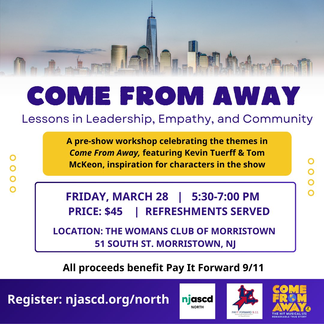 Join us for a powerful pre-show workshop on Friday March 28! 
All proceeds benefit <a href="/911Payitforward/">Pay it Forward 9/11</a> . Then grab your tickets to see Come From Away at <a href="/MayoCenter/">MPAC</a>. 
Info and tickets: njascd.org/north