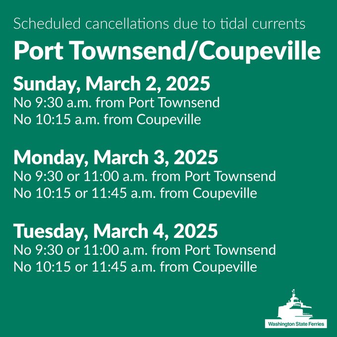 ＃porttownsend/＃coupevilleルートの潮流によるスケジュールされたキャンセル！事
