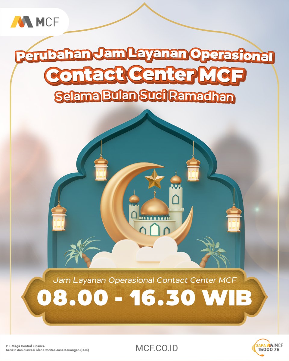 mcf_idn's tweet photo. Halo, Sobat MCF!
PENGUMUMAN!
Perubahan jam layanan operasional
Saat bulan Ramadhan

*Berlaku mulai tanggal 3 Maret 2025

Untuk Informasi Seputar MCF!
➡SAPA MCF 15000 76
➡Email: customercare@mcf.co.id

#MegaCentralFinance #Ramadhan #Layanan https://t.co/lNOzpuYkN1