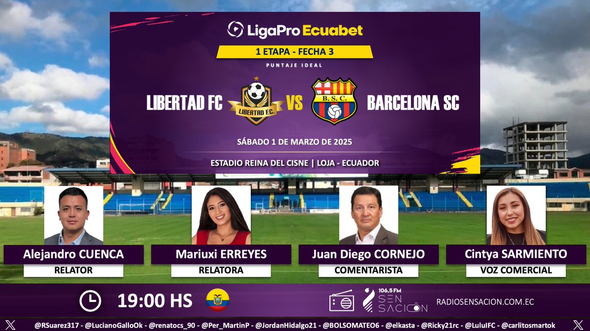 PuntajeIdealEC's tweet photo. ⚽ #LigaProEcuabet 🇪🇨 | #Libertad vs. #BarcelonaSC  
🎙 Relatores: @Cuencatron - @mariuxierreye25
🎙️ Comentarista: @jdiegocornejo70 
🎙 Voz Comercial: @SarmientoCintya
📻 @Radio1065FM
💻📱 Disponible en: https://t.co/egLK8BqzgD
🤳 #1065Deportes
Dale RT 🔃 https://t.co/cHXEW8258Y