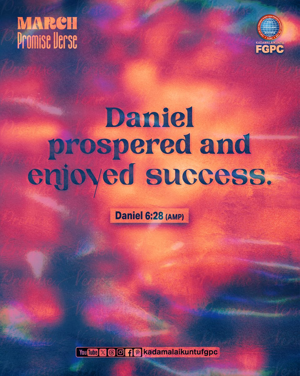 KDUFGPC's tweet photo. March Promise Verse - 01.03.2025 | Kadamalaikuntu FGPC

Daniel prospered and enjoyed success.
- Daniel 6:28 (AMP)

தானியேலின் காரியம் ஜெயமாயிருந்தது. 
- தானியேல் 6 : 28    

#fgpc #kdufgpc #kadamalaikuntufgpc #verseoftheday #bibleverse #tamilbibleverse #march2025 https://t.co/5DiiEELIdm