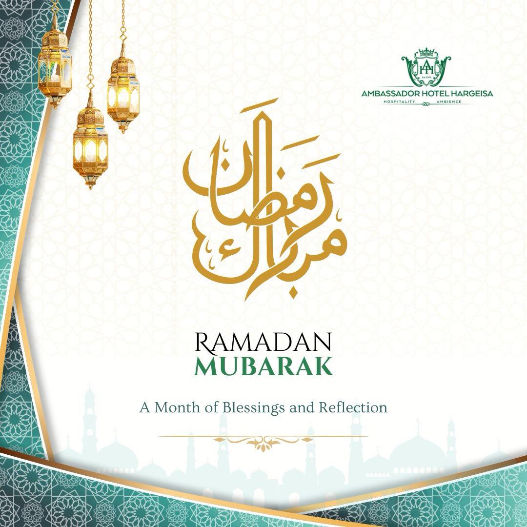 Ramadan Mubarak from everyone here at  the Ambassador Hotel Hargeisa ♥️