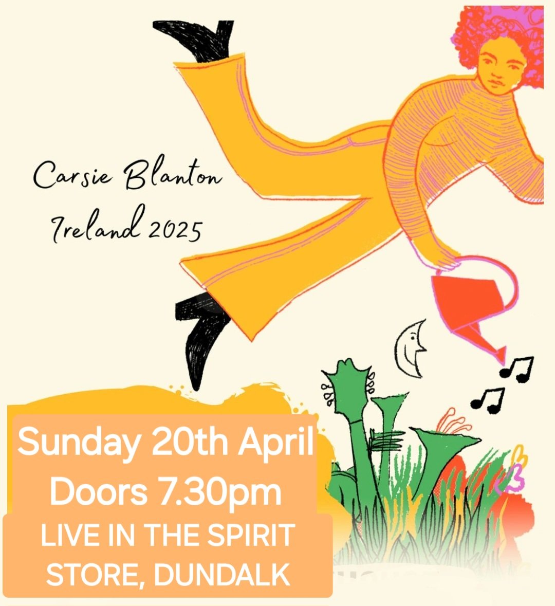 ⚠️Please note new date⚠️ 
Due to unforeseen circumstances, Carsie's performance has been rescheduled from Wed, April 30th to Sun, April 20th.  
Your ticket will be valid for the new date, or you may request a refund from your original point of purchase.
 spiritstore.ie/event.php?even…
